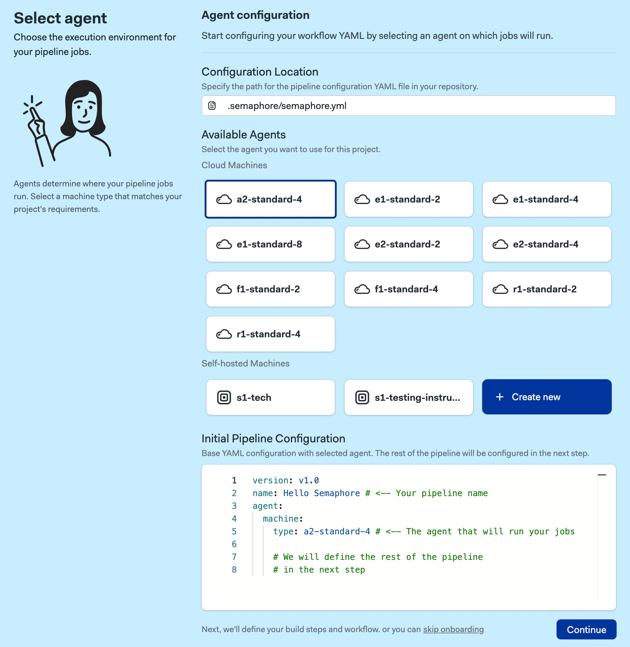 Select default agent and pipeline configuration path